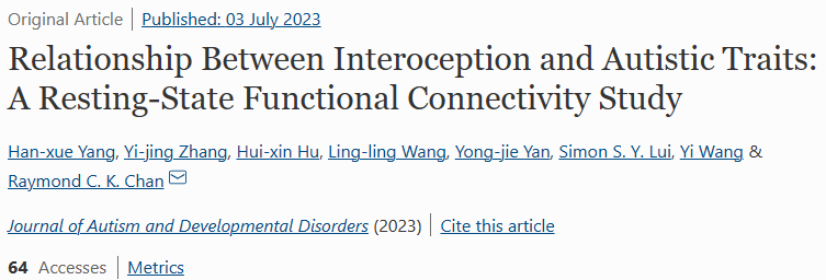 中国科学院关于亚临床孤独症特质与内感觉相关的静息态功能连接之间的关系探究