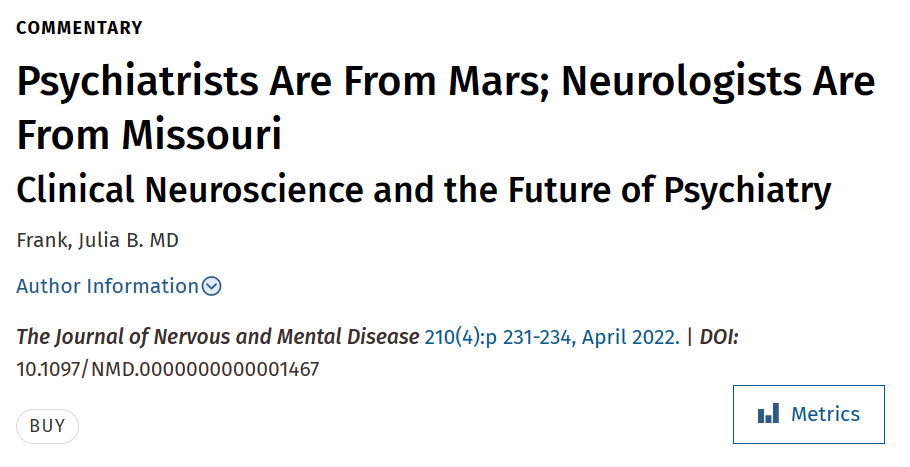 Psychiatrists Are From Mars; Neurologists Are From Missouri